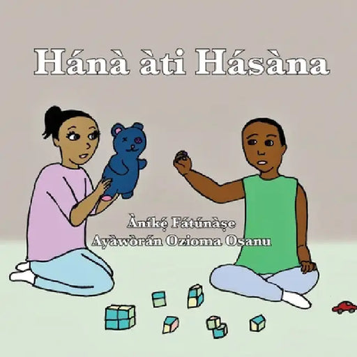 Hánà àti Hásàna by Anike Fatunase