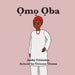 Ọmọ Ọba by Anike Fatunase