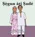 Ṣẹ́gun àti Ṣadé by Anike Fatunase