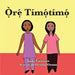Ọ̀rẹ́ Tímọ́tímọ́ by Anike Fatunase