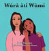 Wúrà àti Wùmí by Anike Fatunase