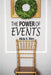 The Power of Events by Alicia R. Riley