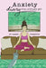 Anxiety Diary of an Ordinary Girl by Christine Lutfy