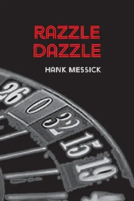 Razzle Dazzle by Hank Messick