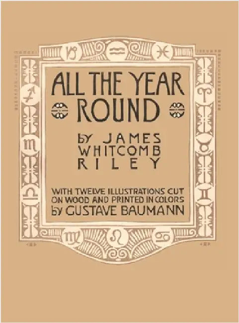 All the Year Round by Riley, James Whitcomb