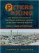 Peters & King: The Birth & Evolution of the Peters Cartridge Company & the King Powder Company (With a New Afterword by the Author) by Schiffer, Thomas D.