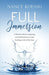 Full Immersion: A Memoir About Caregiving, Unconditional Love, and Finding a Life of My Own by Nancy Koenig