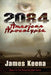 2084: American Apocalypse by James Keena