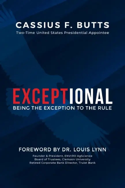 Exceptional: Being the Exception to the Rule by Cassius F. Butts