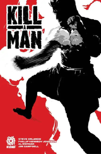 Kill A Man by Steve Orlando