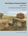 The Roman Peasant Project 2009-2014: Excavating the Roman Rural Poor by Kim Bowes