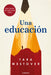 Una Educación / Educated: A Memoir by Tara Westover