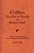 Coffee: Too Hot to Handle or Mishandled: A Guide to Hot Beverage Spills and Burn Lawsuits by Dan Cox