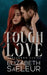 Tough Love by Elizabeth Safleur