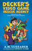 Decker's Video Game Rescue Agency: The Case of the Warlocks of Bewilderment by A. M. Luzzader