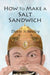 How to Make a Salt Sandwich by Doris Scheeley