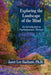 Exploring the Landscape of the Mind: An Introduction to Psychodynamic Therapy by Janet Lee Bachant
