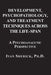 Development, Psychopathology, and Treatment Techniques Across the Life-Span: A Psychoanalytic Approach by Ivan Sherick