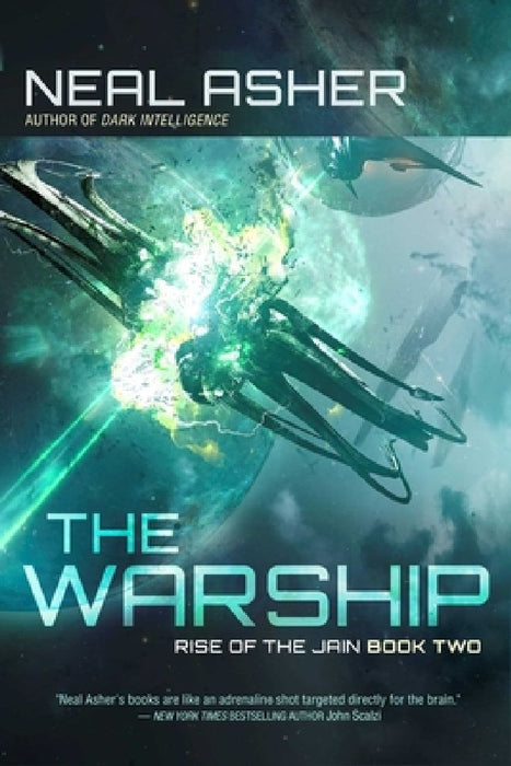 The Warship: Rise of the Jain, Book Twovolume 2 by Neal Asher