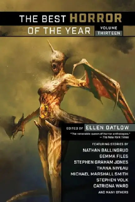 The Best Horror of the Year Volume Thirteen by Ellen Datlow