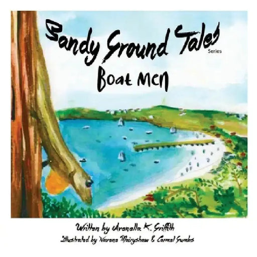 Sandy Ground Tales Series: Boat Men by Avenella K. Griffith