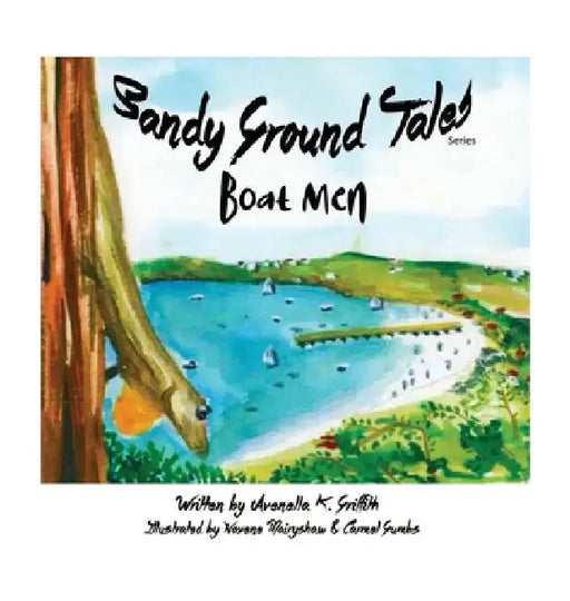 Sandy Ground Tales Series: Boat Men by Avenella K. Griffith