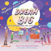 Dream Big: Positive Affirmations for Little Boys and Girls by Kariesha Topping