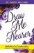 Draw Me Nearer: Meditations for Transformation by Darryl Williams