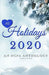 All Holidays 2020 First Annual: An NCPA Anthology by M. L. Hamilton