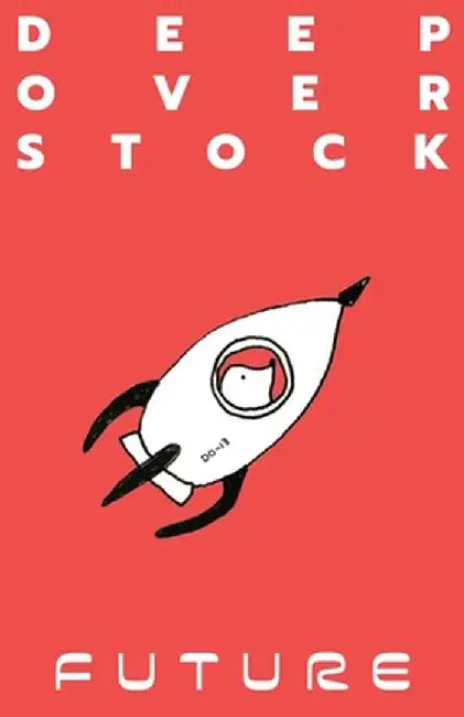 Deep Overstock Issue 13: Future by Robert Eversmann