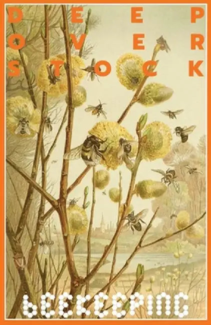 Deep Overstock Issue 17: Beekeeping by Robert Eversmann