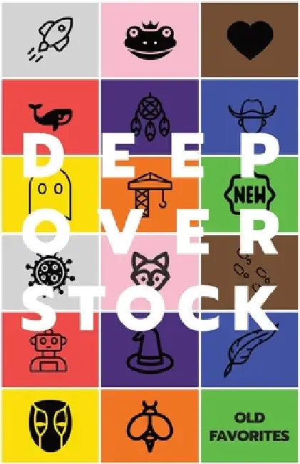 Deep Overstock Issue 18: Old Favorites by Robert Eversmann