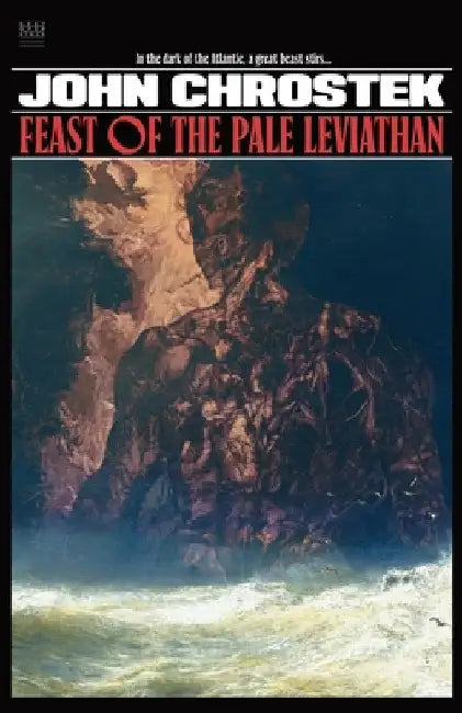 Feast of the Pale Leviathan by Chrostek, John