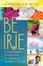 Be Irie: A Caribbean Handbook to Develop Healthy Habits by Kelenne V. Tuitt
