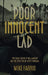Poor Innocent Lad: The Tragic Death of Gill Jamieson and the Execution of Myles Fukunaga by Mike Farris