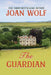The Guardian by Joan Wolf