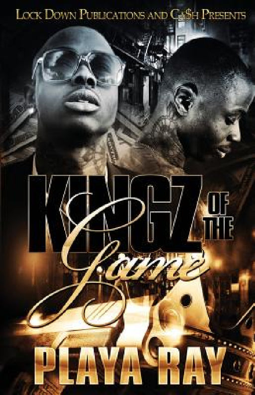 Kingz of the Game by Playa Ray