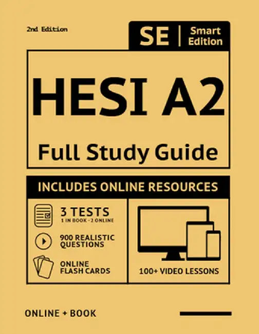 Hesi A2 Full Study Guide: Complete Subject Review with 3 Full Practice Tests Book + Online, 100 Video Lessons, 900 Realistic Questions, Plus Onl by Smart Edition