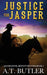 Justice for Jasper: A Western Novella by A. T. Butler