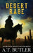 Desert Rage: A Western Adventure by A. T. Butler