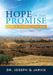 The Hope of the Promise: Israel in Ancient & Latter Days by Joseph Q. Jarvis
