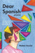 Dear Spanish by Mateo Acuña