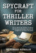 Spycraft for Thriller Writers: How to Write Spy Novels, TV Shows and Movies Accurately and Not Be Laughed at by Real-Life Spies by Edward Mickolus