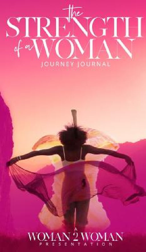 The Strength of a Woman by Kimberly Lock, Tecia Sellers, Anita Clinton