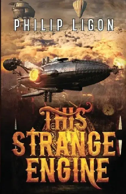 This Strange Engine by Philip Ligon