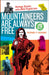 Mountaineers Are Always Free: Heritage, Dissent, and a West Virginia Icon by Rosemary V. Hathaway