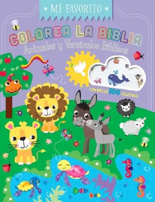 Colorea La Biblia - Animales Y Versículos Bíblicos Con Pegatinas (Coloring the Bible: Animals & Bible Verses W/Stickers) by Monsgo