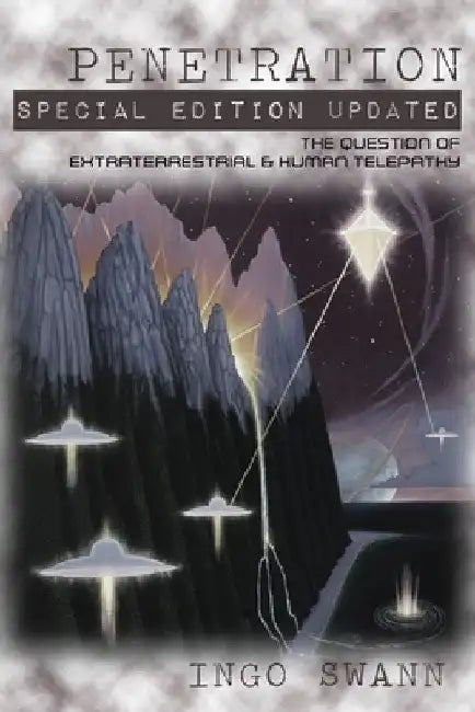 Penetration: Special Edition Updated by Ingo Swann