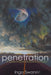 Penetration: The Question of Extraterrestrial and Human Telepathy by Ingo Swann