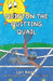 Quinton the Quitting Quail by Lori Kaiser